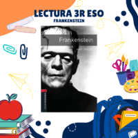 Lectura 3r ESO: FRANKENSTEIN